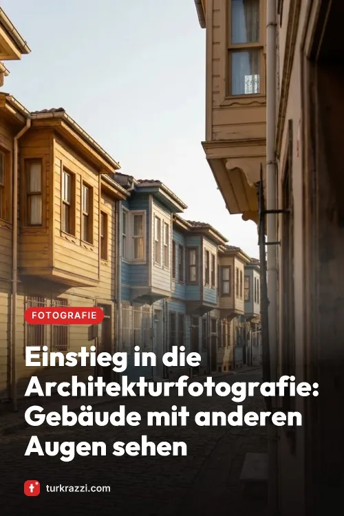 Einstieg in die Architekturfotografie: Gebäude mit anderen Augen sehen