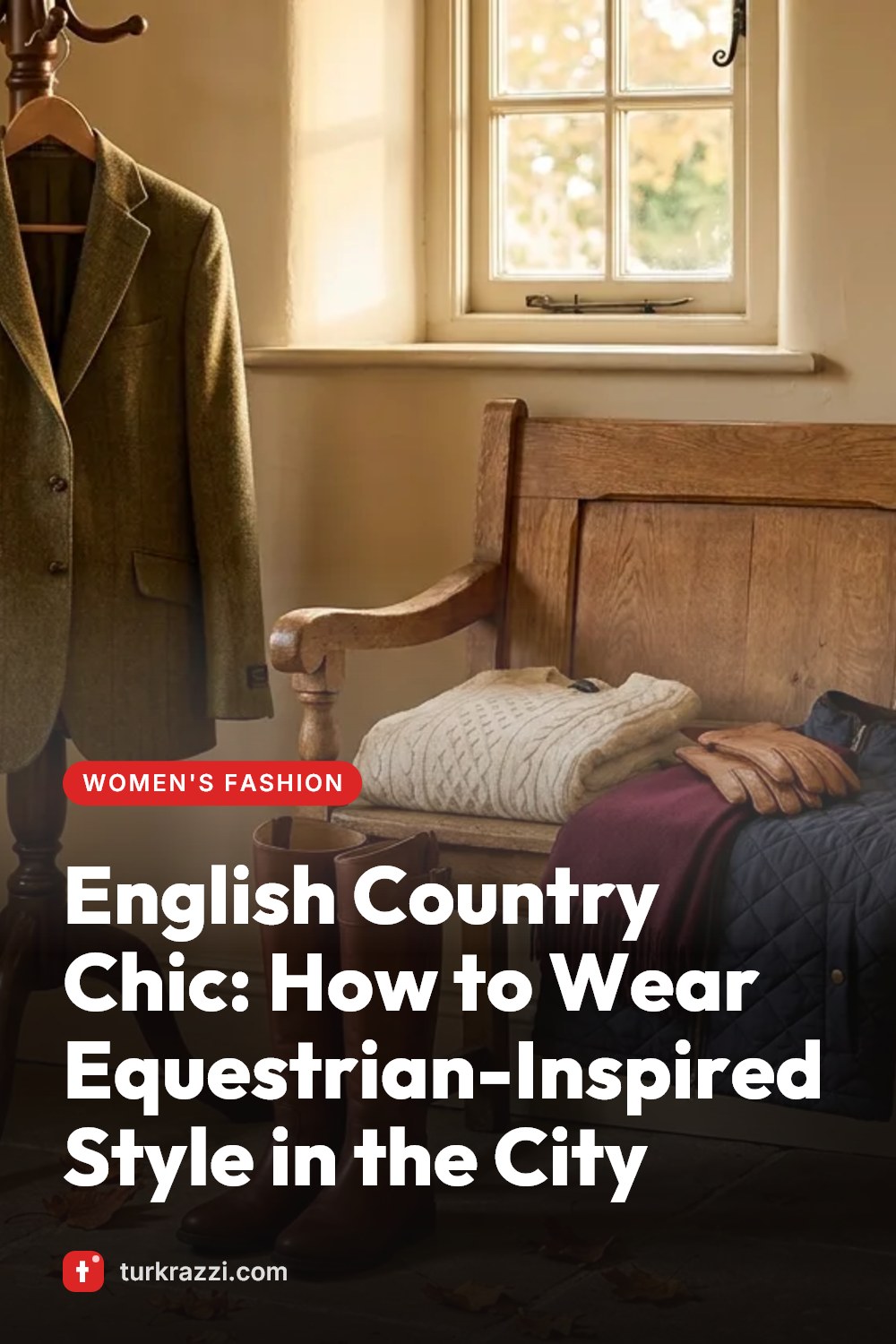English Country Chic: How to Wear Equestrian-Inspired Style in the City