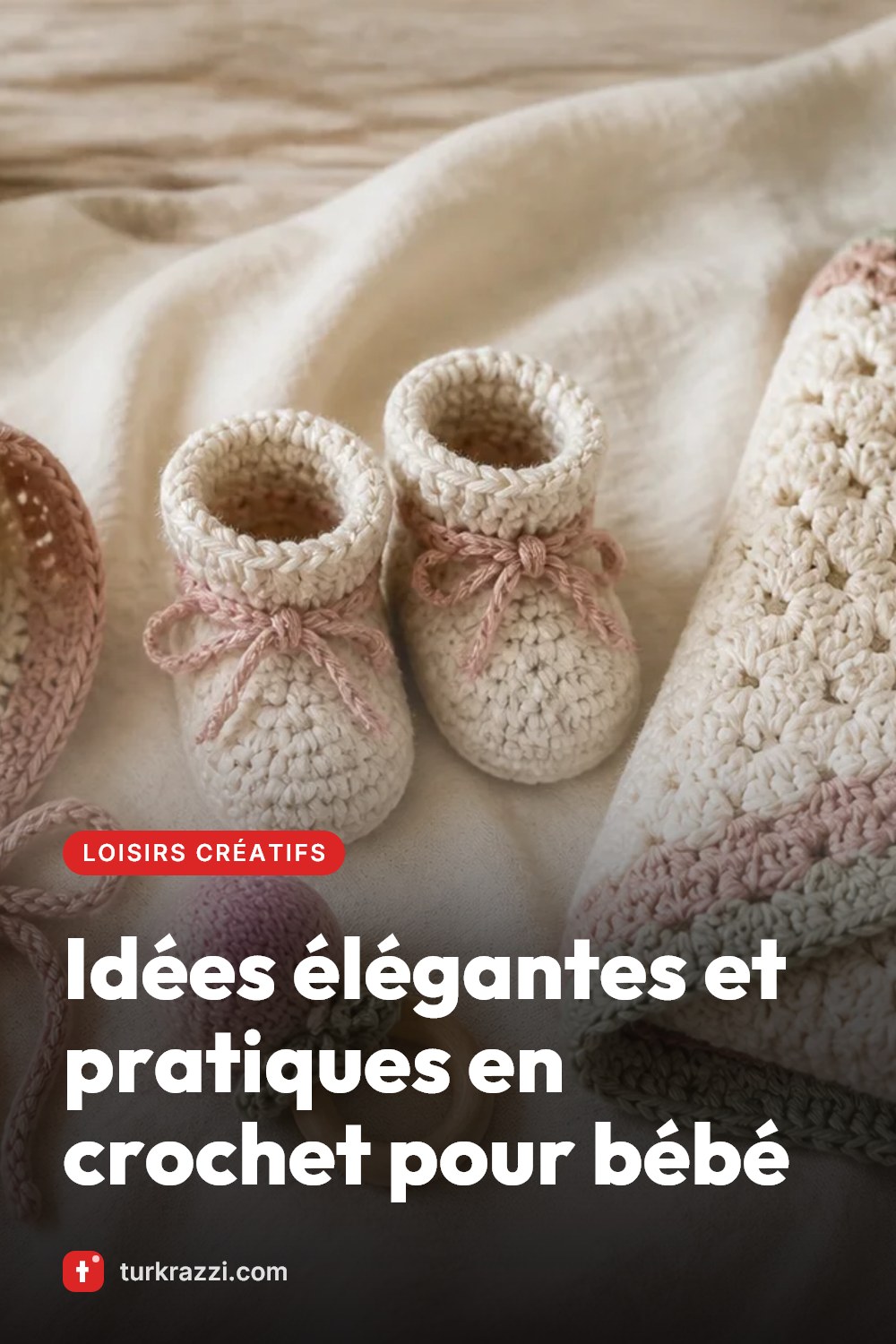 Idées élégantes et pratiques en crochet pour bébé